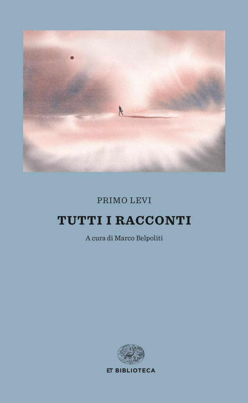 Tutti i racconti - Primo Levi