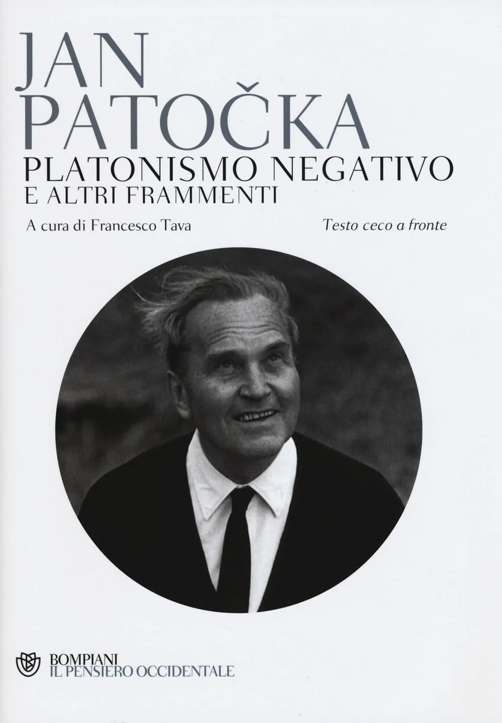 Platonismo negativo e altri frammenti. Testo ceco a fronte