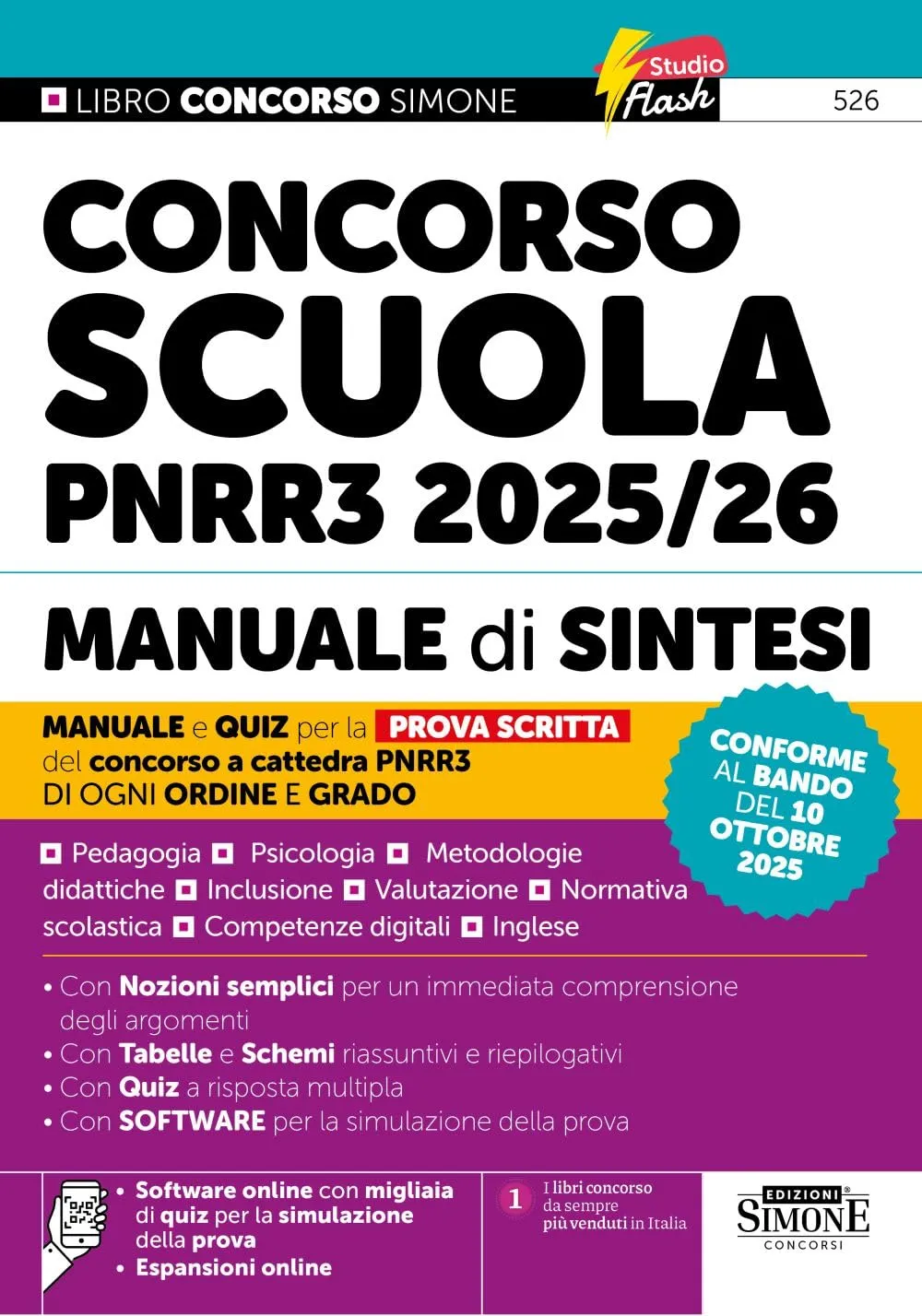 Concorso Scuola PNRR3 2025/26. Manuale di sintesi per la prova scritta del concorso a cattedra. Per ogni ordine e grado. Con espansioni online. Con software di simulazione