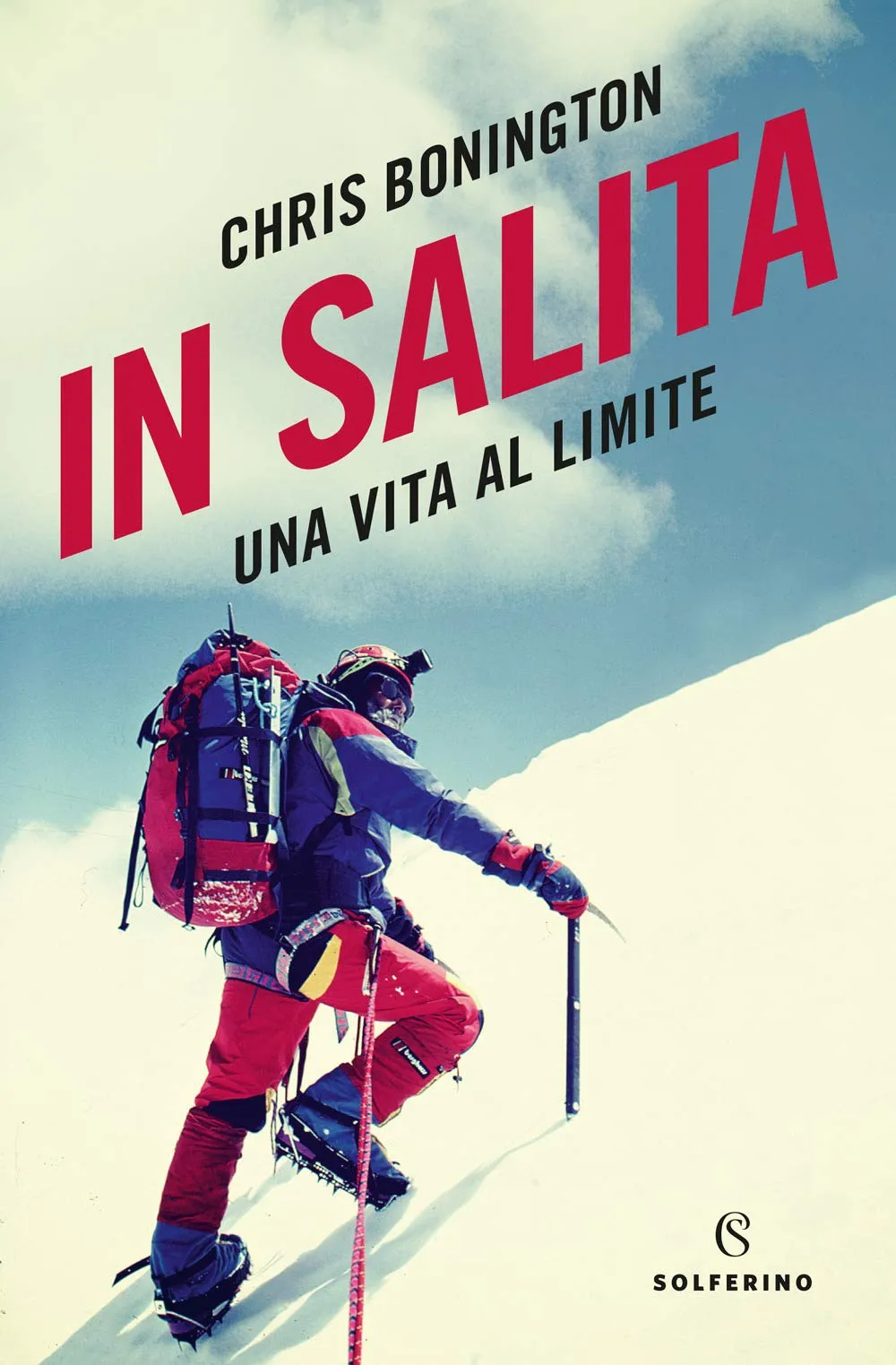 In salita. Una vita al limite - Chris Bonington