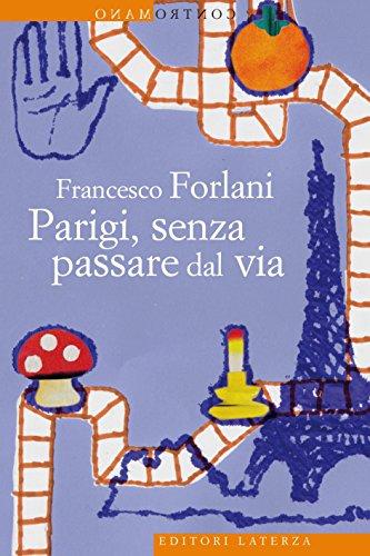 Parigi, senza passare dal via (Contromano)