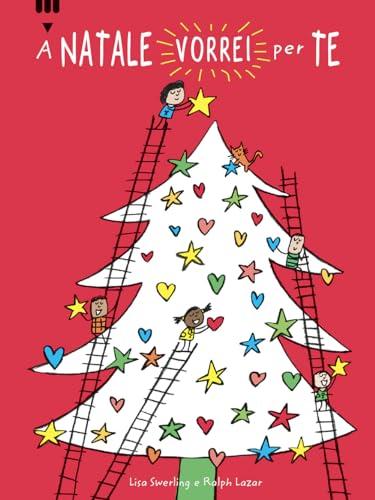 A Natale vorrei per te... Ediz. a colori