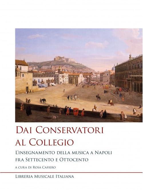 Dai Conservatori al Collegio
