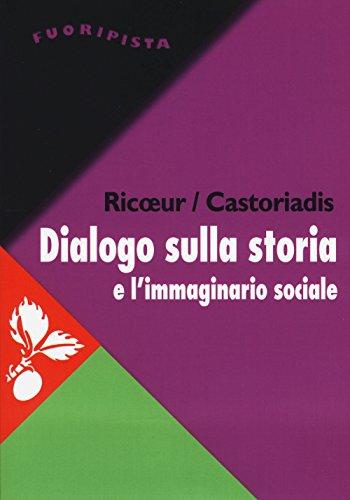 Dialogo sulla storia e l'immaginario sociale