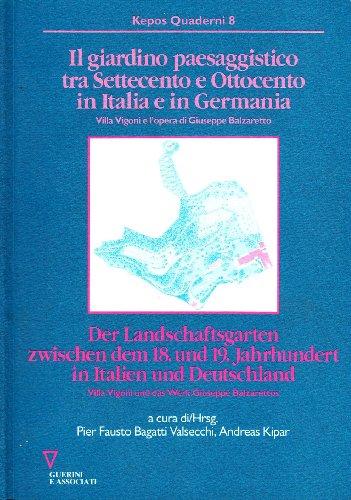 Il giardino paesaggistico tra Settecento e Ottocento in Italia e in Germania