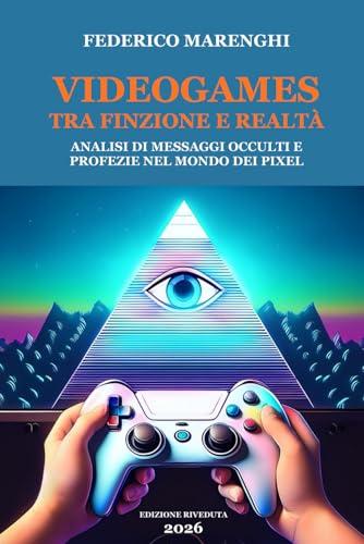VIDEOGAMES: tra finzione e realtà