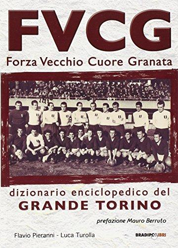 FVCG Forza vecchio cuore granata