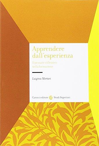 Apprendere dall'esperienza: il pensare riflessivo nella formazione