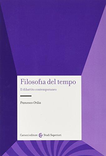 Filosofia del tempo: Il dibattito contemporaneo