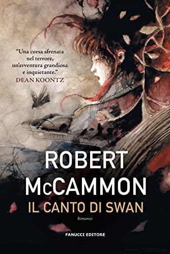 Il Canto di Swan - Robert McCammon