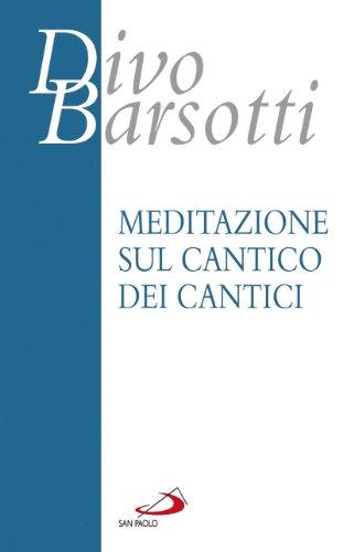 Meditazione sul Cantico dei Cantici