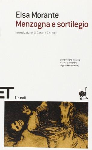 Menzogna e Sortilegio - Elsa Morante - Einaudi