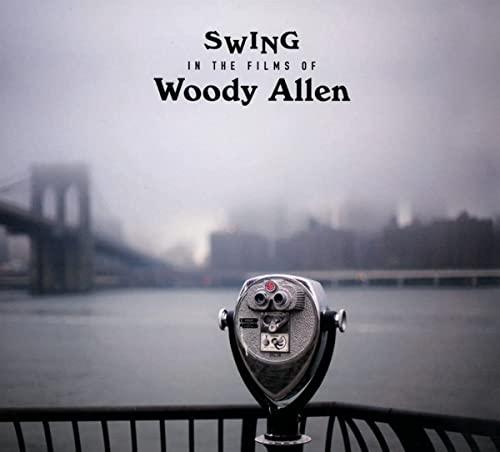 Swing In The Films Of Woody Allen - Colonna Sonora Originale