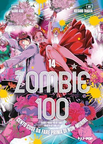 Zombie 100: Cento cose da fare prima di non-morire - Volume 14