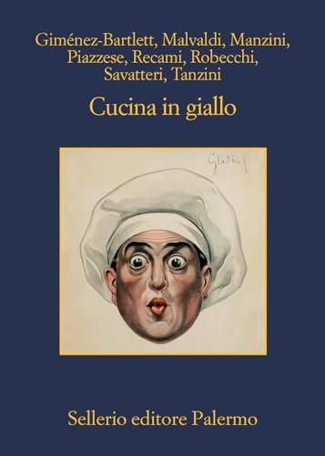 Cucina in Giallo - Sellerio Editore