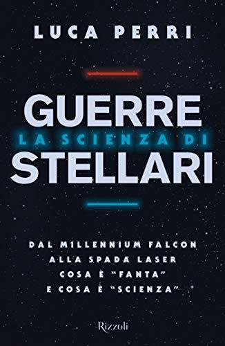 La scienza di Guerre Stellari: Cosa è 