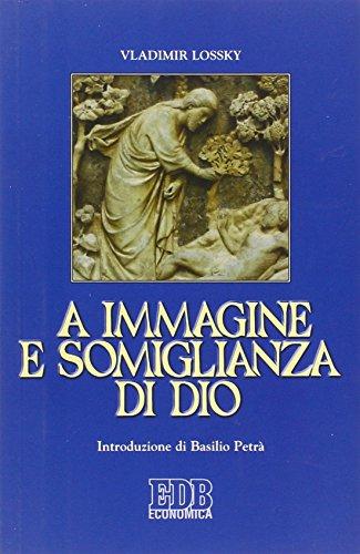 A immagine e somiglianza di Dio