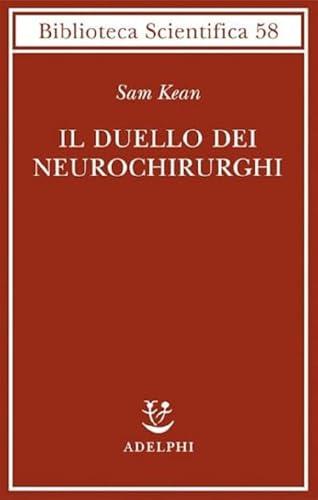 Il duello dei neurochirurghi