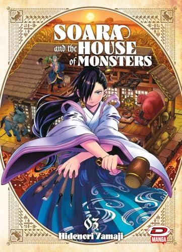 Soara and the house of monsters (Vol. 3)