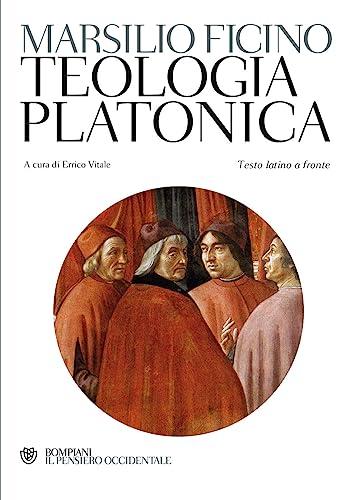 Teologia Platonica. Testo latino a fronte