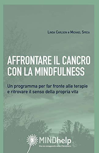 Affrontare il cancro con la mindfulness