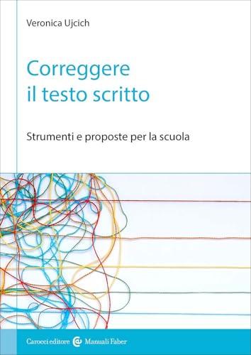 Correggere il testo scritto. Strumenti e proposte per la scuola