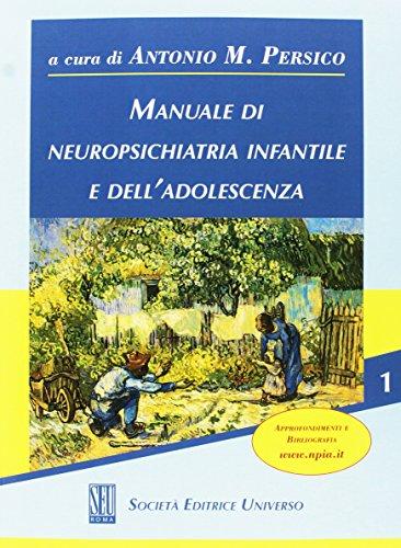 Manuale di neuropsichiatria infantile e dell'adolescenza