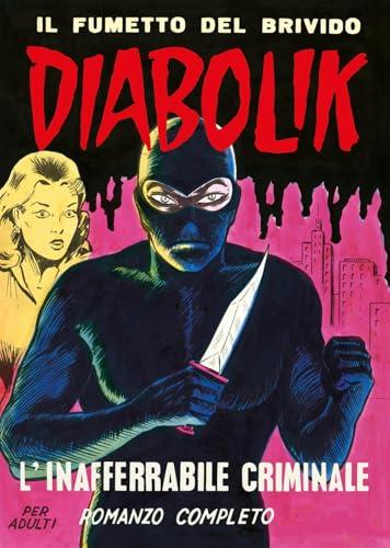 Diabolik. L'inafferrabile criminale