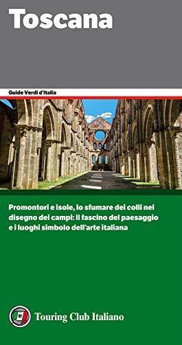 Toscana: Guida Verde d'Italia