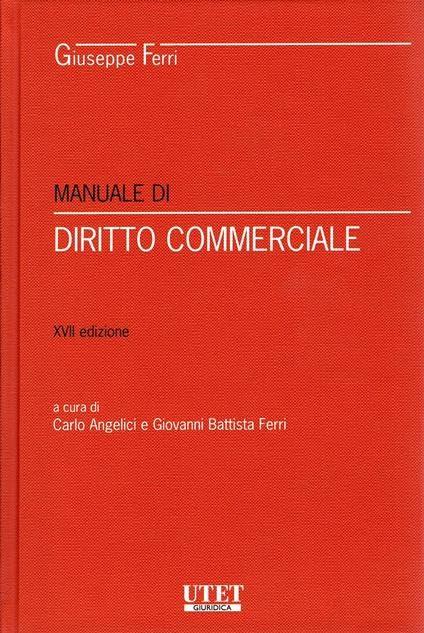 Manuale di Diritto Commerciale - UTET Giuridica