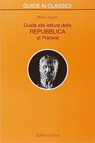 Guida alla lettura della Repubblica di Platone