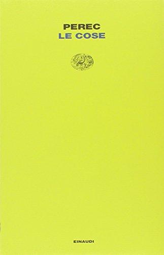 Le cose. Una storia degli anni Sessanta