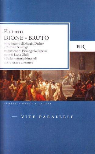 Vite parallele. Dione e Bruto. Testo greco a fronte