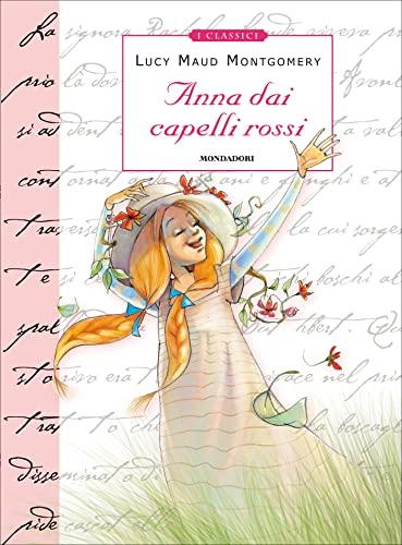 Anna dai capelli rossi (Classici illustrati)