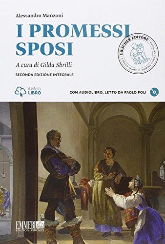 I Promessi Sposi - Edizione Loescher a cura di Gilda Sbrilli
