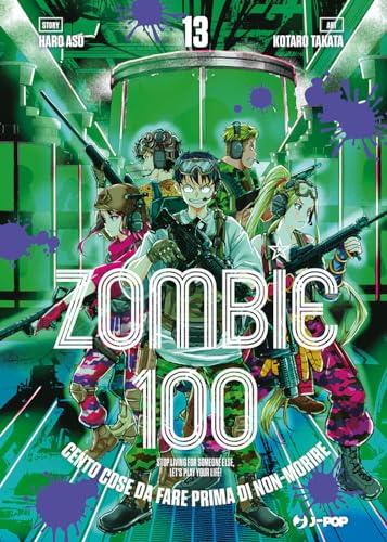 Zombie 100. Cento cose da fare prima di non-morire