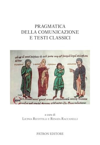 Pragmatica della comunicazione e testi classici