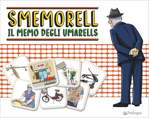 Smemorell. Il memo degli Umarells