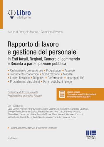 Rapporto di lavoro e gestione del personale in Regioni, Enti locali, Camere di commercio e Società a partecipazione pubblica