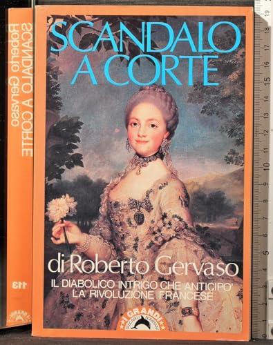 Scandalo a corte
