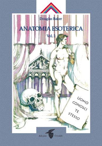 Anatomia esoterica (Vol. 1)