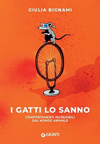 I gatti lo sanno. Comportamenti incredibili dal mondo animale