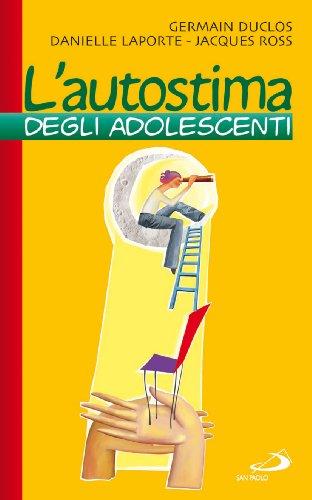 L'autostima degli adolescenti - San Paolo Edizioni