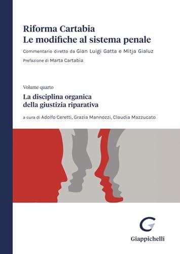 La disciplina organica della giustizia riparativa