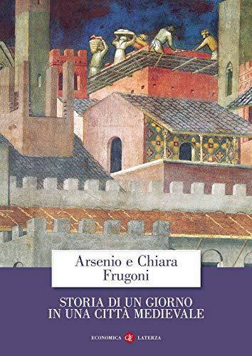 Storia di un giorno in una città medievale