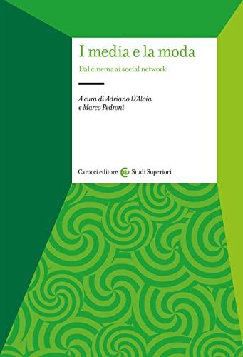 I media e la moda: Dal cinema al social network