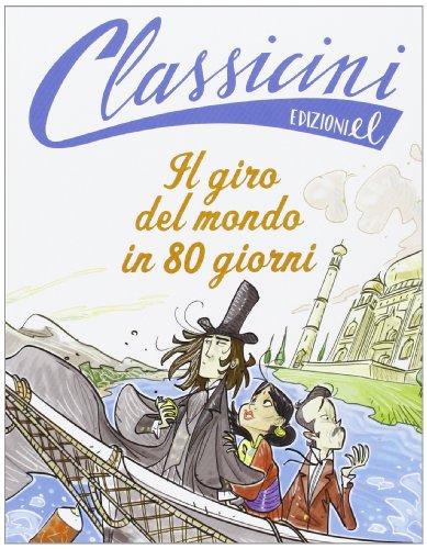 Il Giro del Mondo in 80 Giorni - Classicini