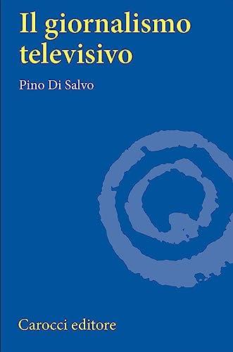 Il giornalismo televisivo