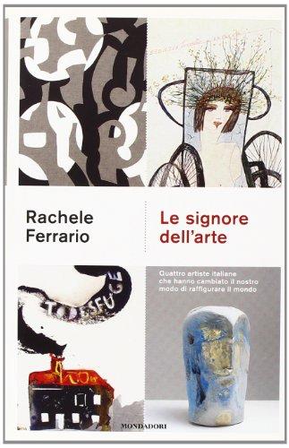 Le signore dell'arte: Quattro Artiste Italiane che Hanno Cambiato il Nostro Modo di Raffigurare il Mondo