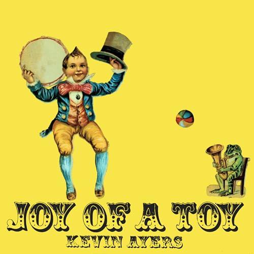 Kevin Ayers - Joy Of A Toy (Vinile)